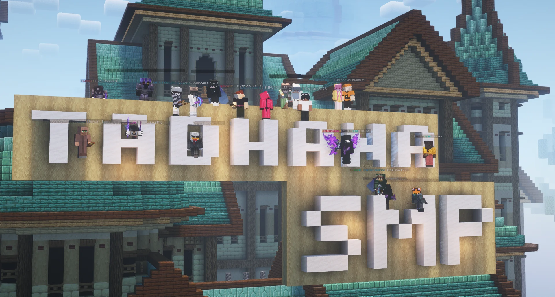 Players above TadhanaSMP lettering on a large building with teal roofs.
